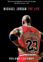 Okładka książki Michael Jordan. The Life Roland Lazenby