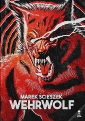 Okładka książki Wehrwolf Marek Ścieszek