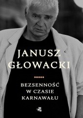 Okładka książki Bezsenność w czasie karnawału Janusz Głowacki