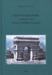Hipolit Klimaszewski - nieznana karta z dziejów Wielkiej Emigracji