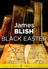 Okładka książki Black Easter James Blish