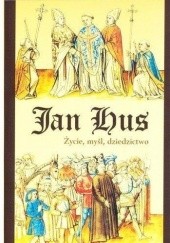Okładka książki Jan Hus. Życie, myśl i dziedzictwo Paweł Kras, Martin Nodl