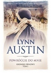 Okładka książki Powróćcie do mnie Lynn Austin