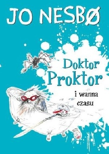Okładki książek z cyklu Doktor Proktor