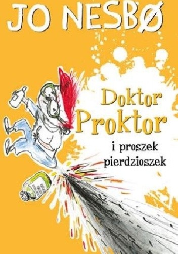 Okładka książki Doktor Proktor i proszek pierdzioszek Jo Nesbø