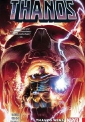 Okładka książki Thanos Vol.3: Thanos Wins Donny Cates, Geoff Shaw