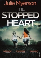 Okładka książki The Stopped Heart Julie Myerson