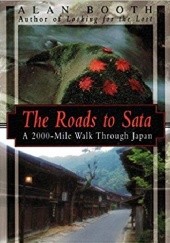 Okładka książki The Roads To Sata Alan Booth