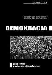 Okładka książki Demokracja jako forma partycypacji społecznej Łukasz Konsor