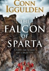 Okładka książki The Falcon of Sparta Conn Iggulden