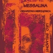 Okładka książki Messalina, cesarzowa nierządnica Leo Belmont