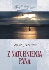 Okładka książki Z Natchnienia Pana Andrzej Seweryn