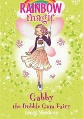 Okładka książki Gabby the Bubble Gum Fairy Daisy Meadows