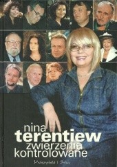 Okładka książki Zwierzenia kontrolowane Nina Terentiew