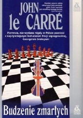 Okładka książki Budzenie zmarłych John le Carré