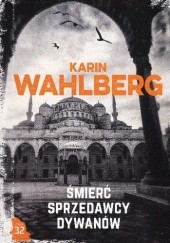 Okładka książki Śmierć sprzedawcy dywanów Karin Wahlberg