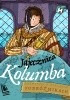 Okładka książki Jajecznica Kolumba. Opowieści o wielkich podróżnikach Paweł Wakuła