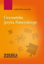 Okładka książki Gramatyka języka francuskiego Ludomir Przestaszewski