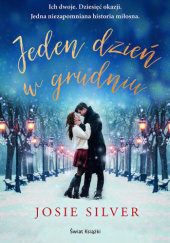 Okładka książki Jeden dzień w grudniu Josie Silver
