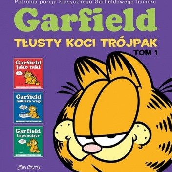 Garfield. Tłusty koci trójpak. Tom 1 chomikuj pdf