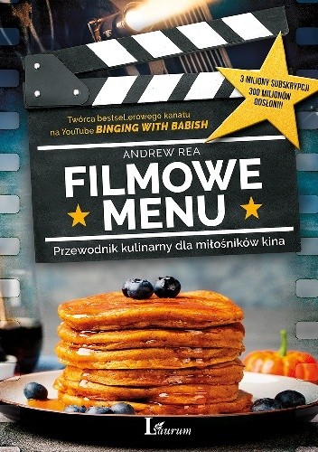 Filmowe menu: Przewodnik kulinarny dla miłośników kina pdf chomikuj