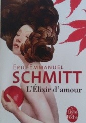Okładka książki L'Élixir d'amour Éric-Emmanuel Schmitt