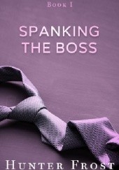 Spanking the Boss