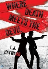 Okładka książki Where Death Meets the Devil L.J. Hayward