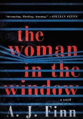 Okładka książki The Woman in the Window A.J. Finn