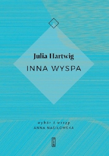 Okładka książki Inna wyspa Julia Hartwig