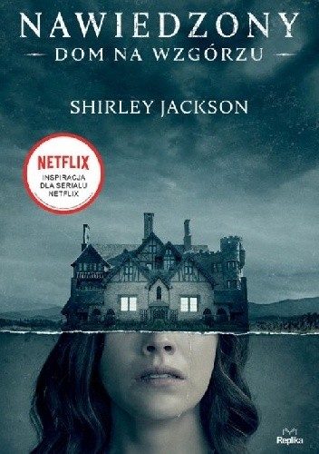 Okładka książki Nawiedzony dom na wzgórzu Shirley Jackson
