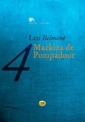 Okładka książki Markiza de Pompadour Leo Belmont