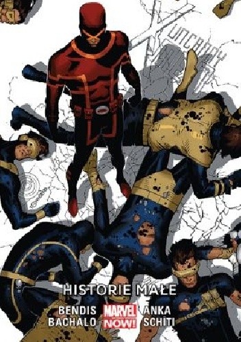Uncanny X-Men: Historie małe