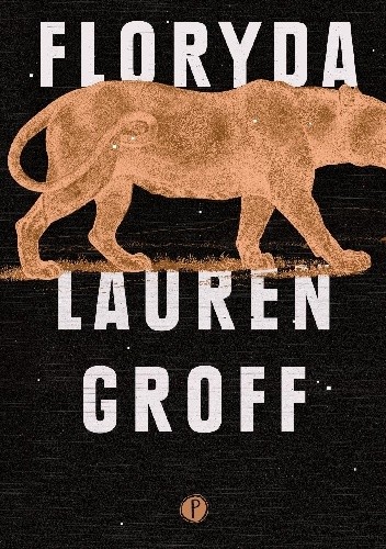 Okładka książki Floryda Lauren Groff