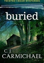 Okładka książki Buried C.J. Carmichael