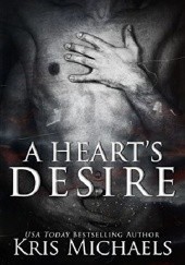 Okładka książki A Hearts Desire Kris Michaels