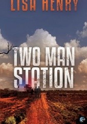 Okładka książki Two Man Station Lisa Henry