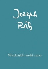 Okładka książki Wiedeńskie znaki czasu Joseph Roth