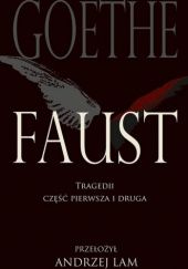Faust. Tragedii część pierwsza i druga - Johann Wolfgang von Goethe