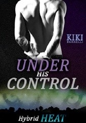 Okładka książki Under His Control Kiki Burrelli