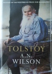 Okładka książki Tolstoy: A Biography A.N. Wilson