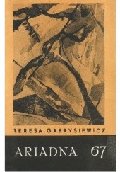 Okładka książki Ariadna 67 Teresa Gabrysiewicz