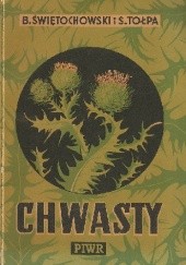 Okładka książki Chwasty Bolesław Świętochowski, Stanisław Tołpa
