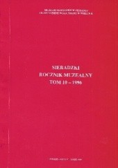 Sieradzki Rocznik Muzealny. Tom 10 - 1995-1996
