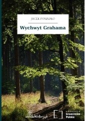Okładka książki Wychwyt Grahama Jacek Podsiadło