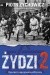 Żydzi 2. Opowieści niepoprawne politycznie