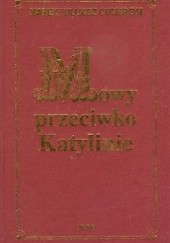 Okładka książki Mowy przeciwko Katylinie Marek Tulliusz Cyceron