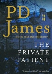 Okładka książki The Private Patient P.D. James