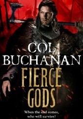 Okładka książki Fierce Gods Col Buchanan
