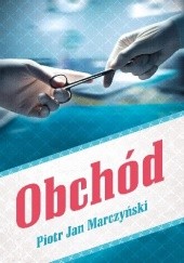 Okładka książki Obchód Piotr Jan Marczyński